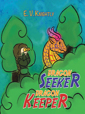 cover image of Dragon Seeker Dragon Keeper